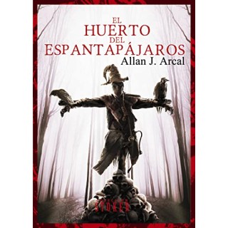 El huerto del espantapajaros (Coleccion Stoker)